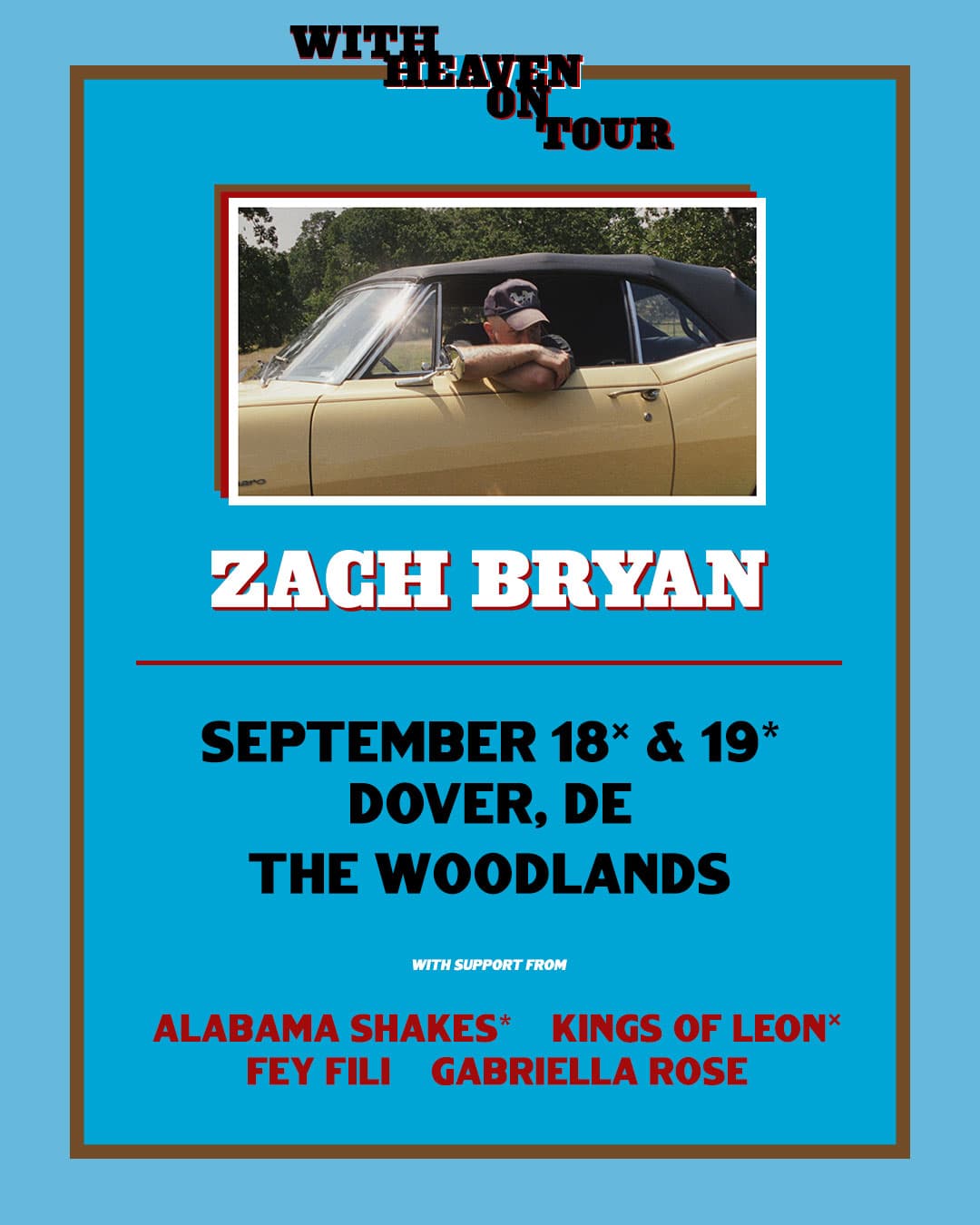 Zach Bryan: With Heaven on Tour at The Woodlands 2026 official poster